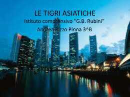 LE TIGRI ASIATICHE - Istituto Comprensivo "GB Rubini"