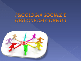 Psicologia sociale e gestione della conflittualità