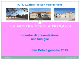 La nostra scuola primaria IC "L. Luzzatti" di San Polo di Piave