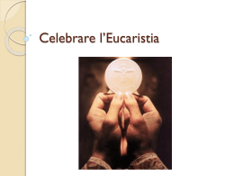 Celebrare l*Eucaristia
