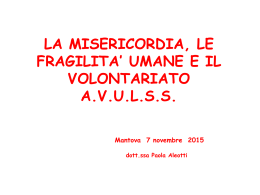LA MISERICORDIA E LE FRAGILITA* UMANE