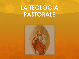 LA TEOLOGIA PASTORALE