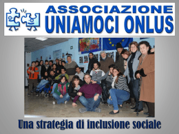 Metodi di inclusione sociale Associazione Uniamoci Onlus