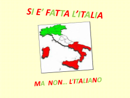 SI E* FATTA L*ITALIA