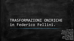 Trasformazioni oniriche in Federico Fellini.