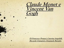 Claude Monet e Vincent Van Gogh Di Francesco Pompei, Caterina