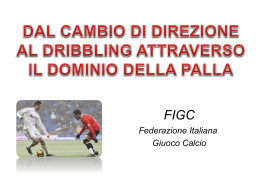dal cambio di direzione al dribbling attraverso il dominio della palla