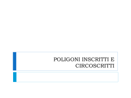 U13_POLIGONI INSCRITTI E CIRCOSCRITTI