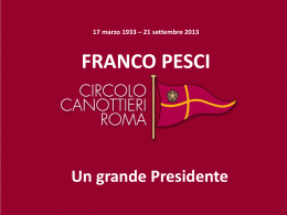 Franco Pesci, un grande Presidente