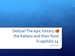Delizia! The epic history of the Italians and their food Il capitolo 14