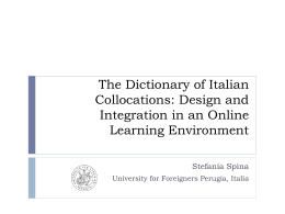The Dictionary of Italian Collocations: Design and Integration in an
