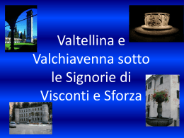 Valtellina e Valchiavenna - IIS Leonardo Da Vinci – Chiavenna