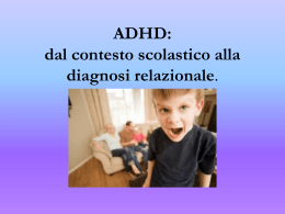 ADHD: dalla diagnosi al trattamento.