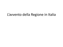 L`avvento della Regione in Italia