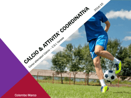 Calcio & Attivita* coordinativa