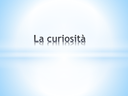 La curiosità - Scuolasarda.it