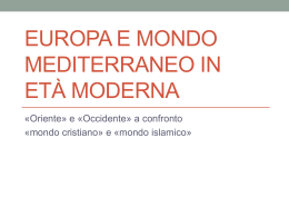 04. EUROPA E MONDO MEDITERRANEO (pptx, it, 3900 KB, 3/2/15)