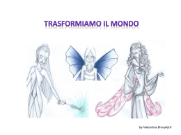 TRASFORMIAMO IL MONDO by Valentina Bracaletti DESCRIZIONE