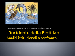 L`incidente della Flotilla1 Analisi istituzionali a confronto di Pietro