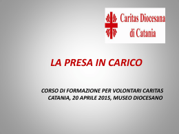 PRESA IN CARICO - Caritas diocesana di Catania