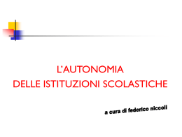 AUTONOMIA_dpr275_lezione a.a. 13_14