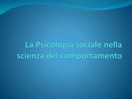 Psicologia sociale 4 - Dipartimento di Scienze Politiche e Sociali