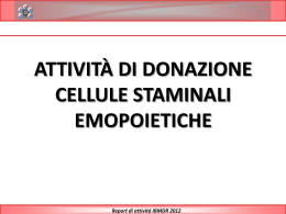 Donazione cellule staminali emopoietiche 2012 pptx