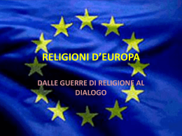 RELIGIONI D`EUROPA DALLE GUERRE DI RELIGIONE AL