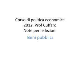 Corso di politica economica 2012. Prof Cuffaro Note per le lezioni