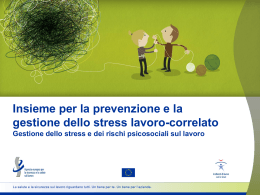 presentazione PPT - Healthy Workplaces, Manage Stress