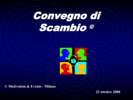 Convegno di Scambio © - Motivation and Events