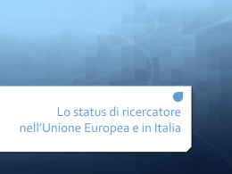 Lo status di ricercatore nell*Unione Europea e in Italia