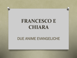 Francesco e Chiara due anime evangeliche