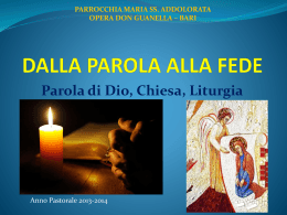 DALLA PAROLA ALLA FEDE - parrocchia maria ss. addolorata