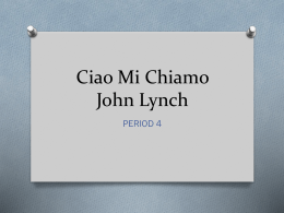 Ciao Mi Ciamo John Lynch