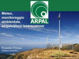 Meteo, monitoraggio ambientale, acquisizioni laserscan
