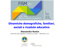 Dinamiche demografiche, familiari, sociali e ricadute educative
