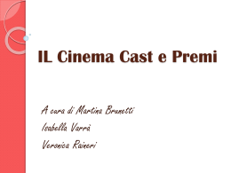 IL Cinema Cast e Premi