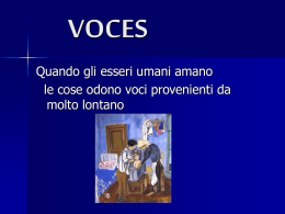 Voces Gli esseri umani che amano le cose odono voces venire da