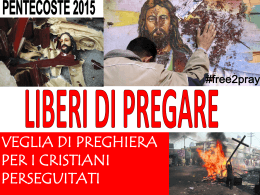 Veglia di Pentecoste cristiani perseguitati