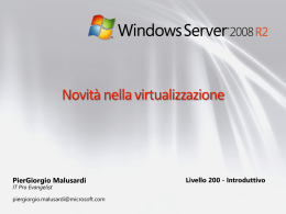 Windows Server 2008 R2: novità nella virtualizzazione