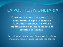 LA POLITICA MONETARIA - Gabriele Guggiola Home Page