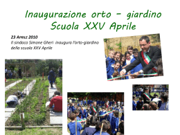 Inaugurazione orto * giardino Scuola XXV Aprile