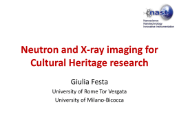 G. Festa Neutron and X-ray imaging for Cultural Heritage research