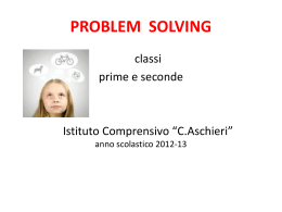 PROBLEM SOLVING - Istituto Comprensivo Carlotta Aschieri