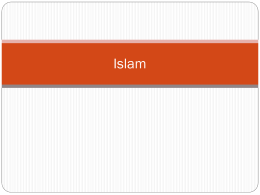 App. 2. Islam (pptx, it, 332 KB, 3/30/13)
