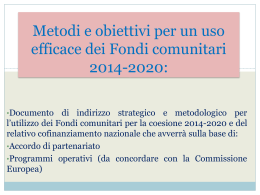 Metodi e obiettivi per un uso efficace dei fondi comunitari 2014