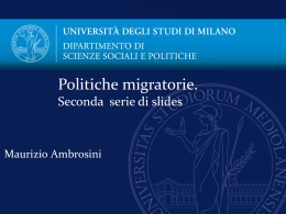 Politiche migratorie- seconda parte - Dipartimento di Scienze sociali