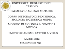 lezione 4: virus e batteri - Università degli Studi di Cassino