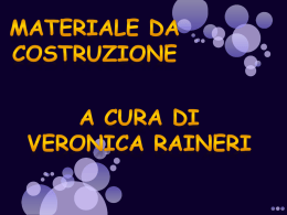 MATERIALI DA COSTRUZIONE DI veronica raineri